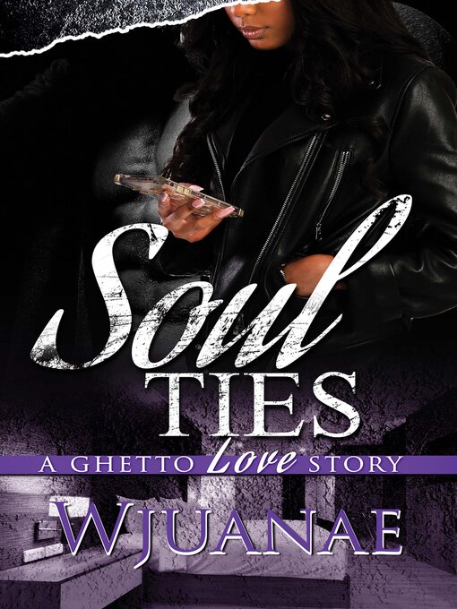 Title details for Soul Ties by Wjuanae - Wait list